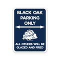 Black Oak Parking Sign Sticker