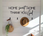 Home Sweet Home Thank You, God