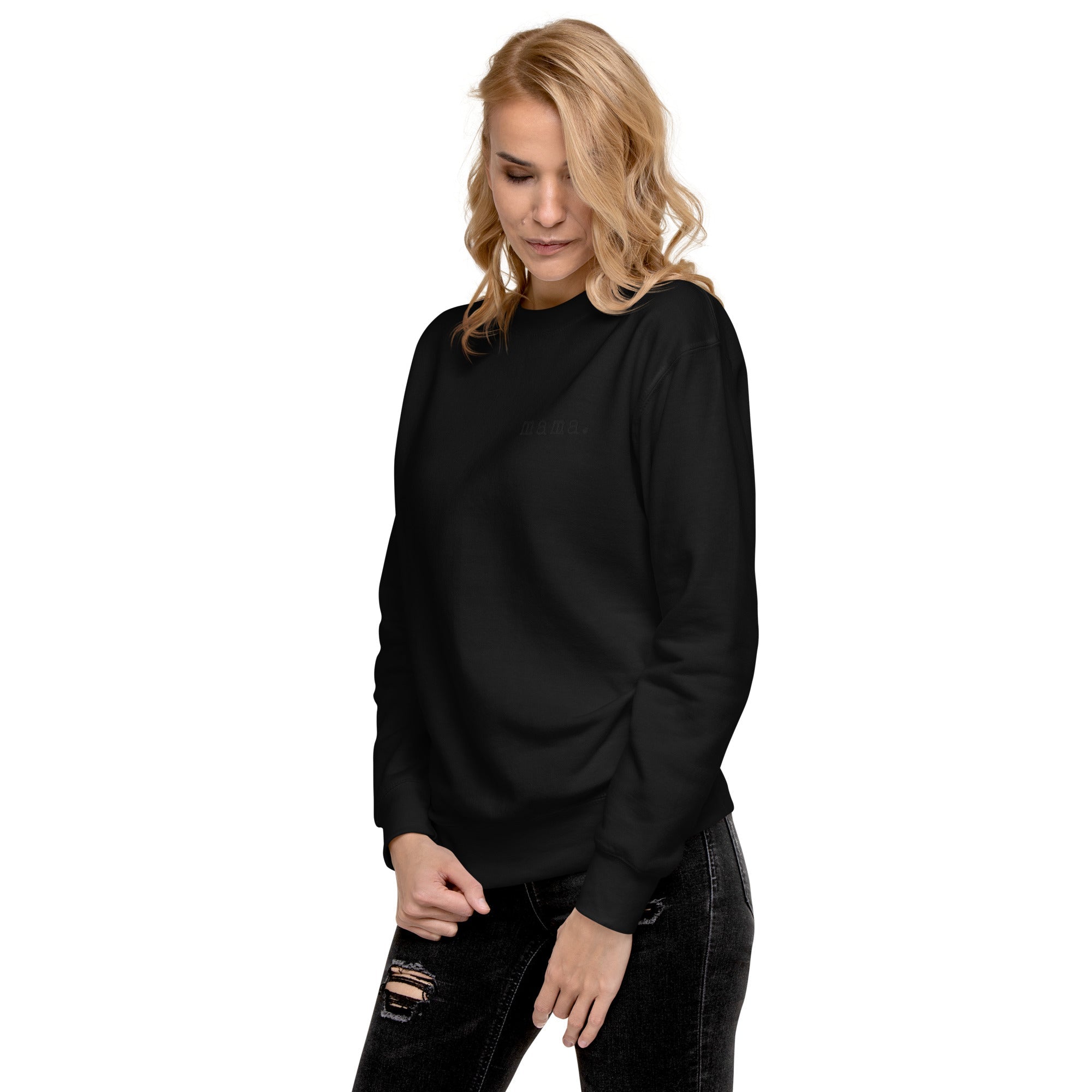 Mama. Embroidered |  Premium Adult Sweatshirt